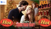 [New Drama] The Christmas Baby That Brought Us Home #flareflow - Full Movie | Drama Video Studio