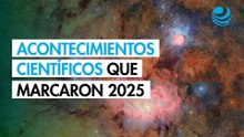Acontecimientos científicos que marcaron 2025