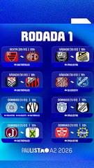 Tabela da primeira rodada da Série A2 do Paulista e onde assistir os jogos ao vivo