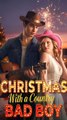Christmas With a Country Bad Boy FULL EPISODE