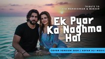 Ek Pyar Ka Naghma Hai