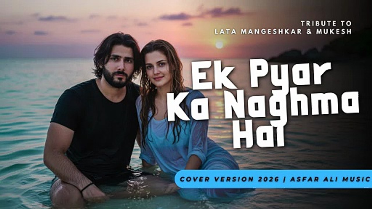 Ek Pyar Ka Naghma Hai