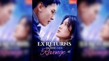 Ex Returns During Her Revenge Full Movie
