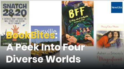 BookBites: A Peek Into Four Diverse Worlds | NewsUSA TV | Art & Entertainment