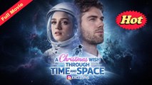 [All Episodes] A Christmas Wish Through Time And Space 🌠SF Channel