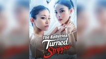 The Ballerina, Turned Stripper