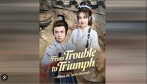 From Trouble To Triumph When All Turns Around Drama S
