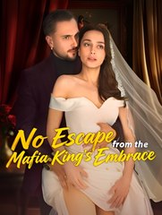 No Escape From The Mafia King's Embrace - Drama FULL MOVIES ENGLISH SUB
