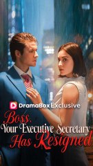 Boss, Your Executive Secretary has Resigned FULL EPISODE