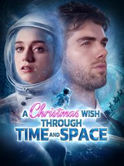A Christmas Wish Through Time and Space - Drama FULL MOVIES ENGLISH SUB