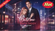 Marked By My Mafia Daddy New - FULL MOVIE 2026 #ENGLISHSUB