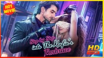 Step by Step into the Mafia's Embrace | Full Movie HD - Best Drama ShortFilms Hot Romance Love BDSM