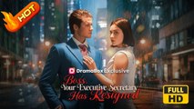 Boss, Your Executive Secretary has Resigned | Full Movie HD - Counterattack Concealed identity Toxic Love Second-chance Love Toxic Relationship Bitter Love