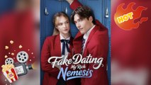 Fake Dating My Rich Nemesis [ NEW MOVIE RELEASES ]