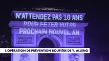 Le message de prévention routière diffusé par l'Association Antoine Alléno sur l'Arc de Triomphe