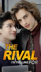 The Rival I'm Falling For Isode