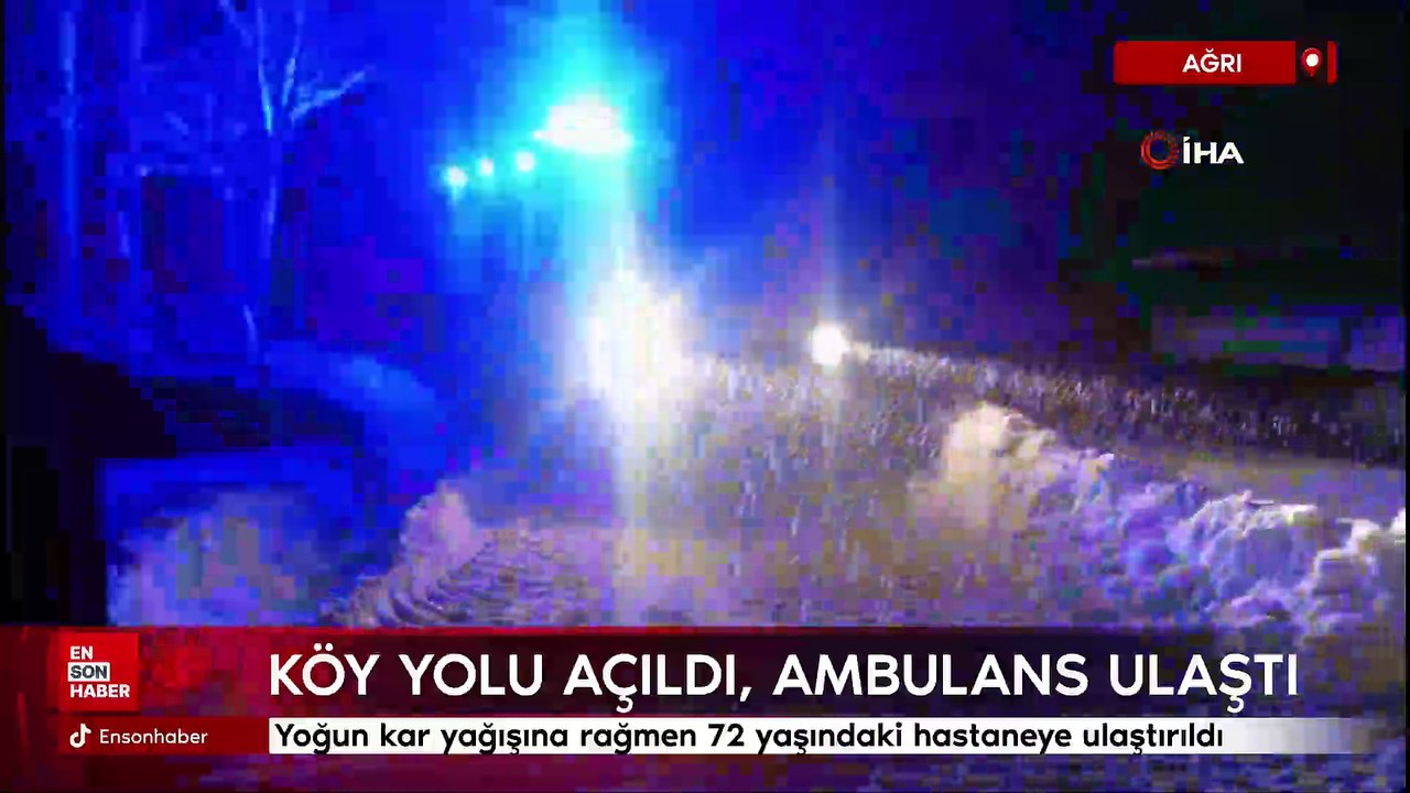 Ağrı'da köy yolu açıldı 72 yaşındaki hastaya ambulans ulaştı