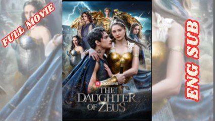 The Daughter of Zeus (2026) - Full Movie English Subtitles HD