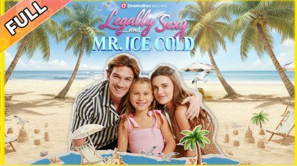 🔥 🔥 [Hot 2026] Legally Sexy and Mr. Ice Cold FULL MOVIE 2026 #ENGLISHSUB