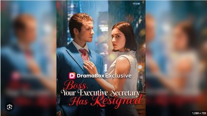Boss, Your Executive Secretary has Resigned Full 🍿 #englishsub