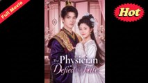 [EngSub] The Physician Defied Her Fate