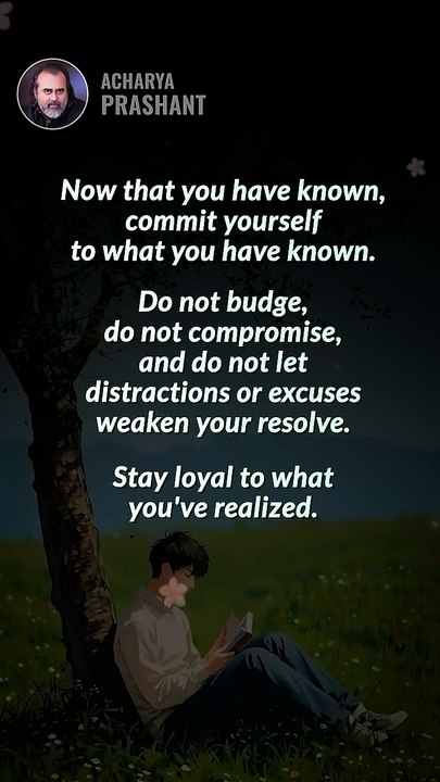 Stay Loyal __ Acharya Prashant