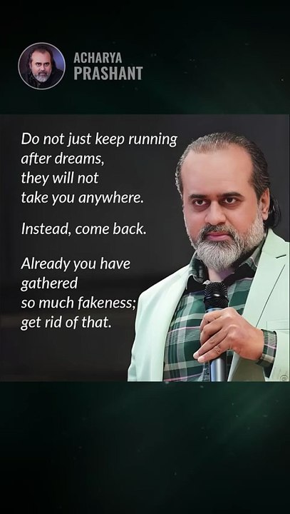 Stop Living False __ Acharya Prashant