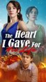The Heart I Gave for His Life#FullMovie