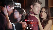 [Hot 2025🔥] Your Husband Is Mine EngSub #ReelShort