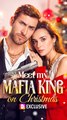 Meet My Mafia King on Christmas - Full Short Drama (2025)
