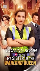 My Sister is The Warlord Queen Full Movies English Sub