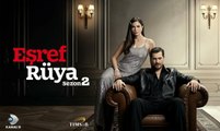 Esref Rüya Episode 28 Full Movie  English Subtitles HD 2025