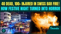 Switzerland Bar Explosion CHILLING DETAILS OUT! How Luxury Bar Caught Fire? 40 DEAD, 100+ Injured