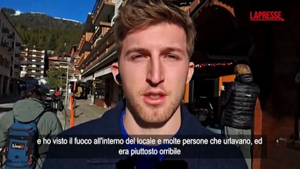 Crans-Montana, testimone: "? stato orribile, molte persone urlavano e cercavano di scappare"