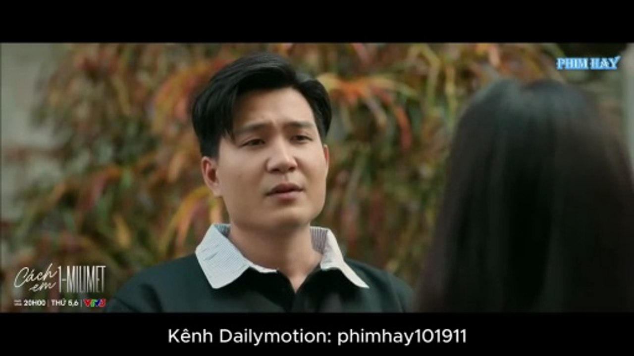 Cách Em 1 Milimet Tập 36 - Phim Truyền Hình Việt Nam VTV3 | Phim Hay