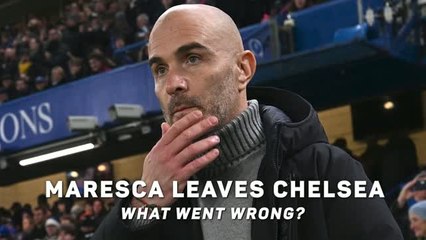 What went wrong for Enzo Maresca at Chelsea?