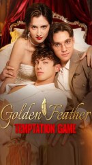 Golden Feather Temptation Game #FULEPISODE