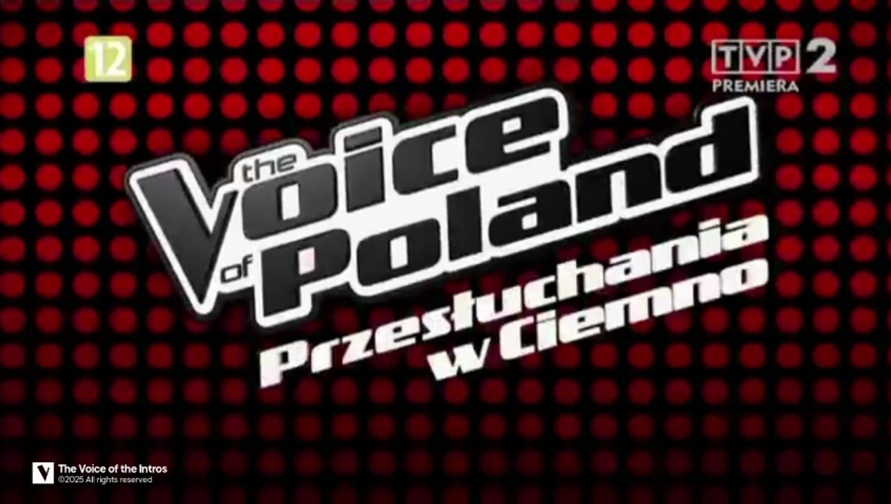 Intro | The Voice of Poland (Przesłuchania w Ciemno) | 2011
