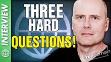 Three HARD Questions! Stefan Molyneux Interviewed