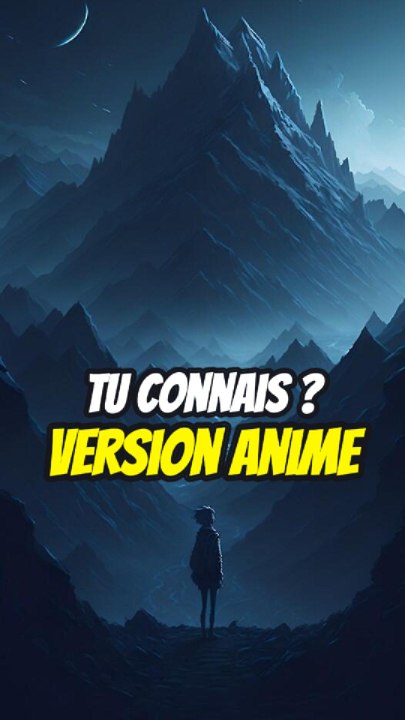 Les choses que tu dois savoir sur des animes !