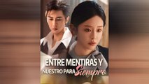 Entre Mentiras Y Nuestro Para Siempre Episodio Completo