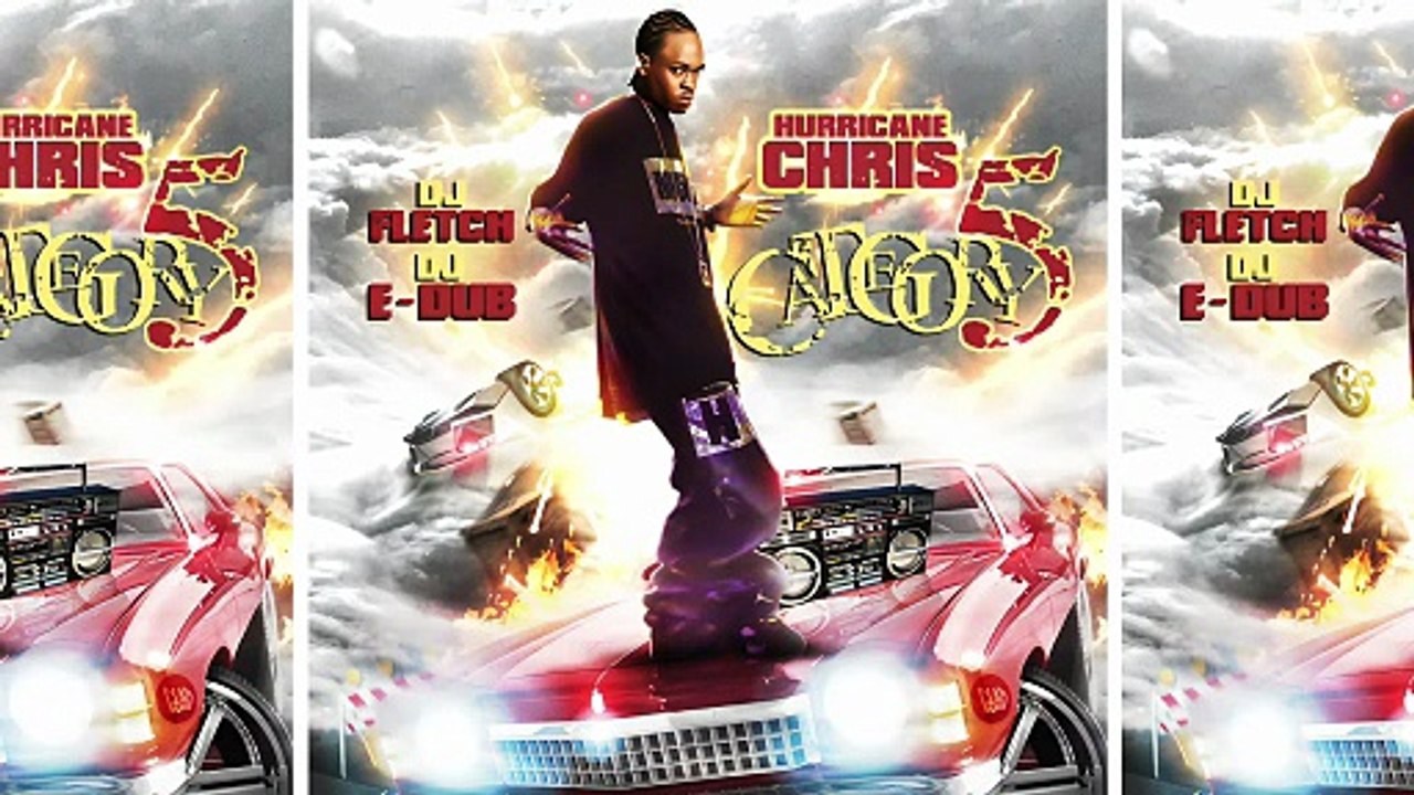 Hurricane Chris, DJ Fletch & DJ E-Dub - Category 5 (Full Mixtape)