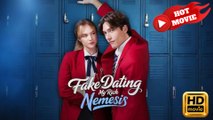 Fake Dating My Rich Nemesis  Full Movie HD - Drama ShortFilms Hot
