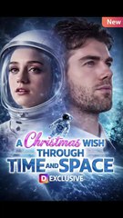 A Wish At Christmas Through Time And Space Full Englishsub - Full Movie