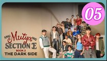 Ep 6 Ang Mutya ng Section E 2 The Dark Side Episode 6 Engsub
