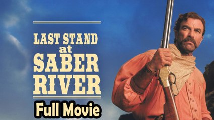 Last Stand at Saber River (1997) Watch HD