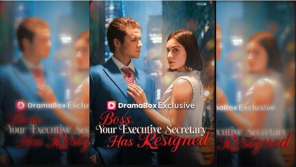 [Hot 2025🔥] Boss Your Executive Secretary has Resigned #FULL#FULL EP