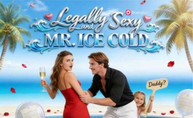 Legally Sexy and Mr. Ice Cold Full movie