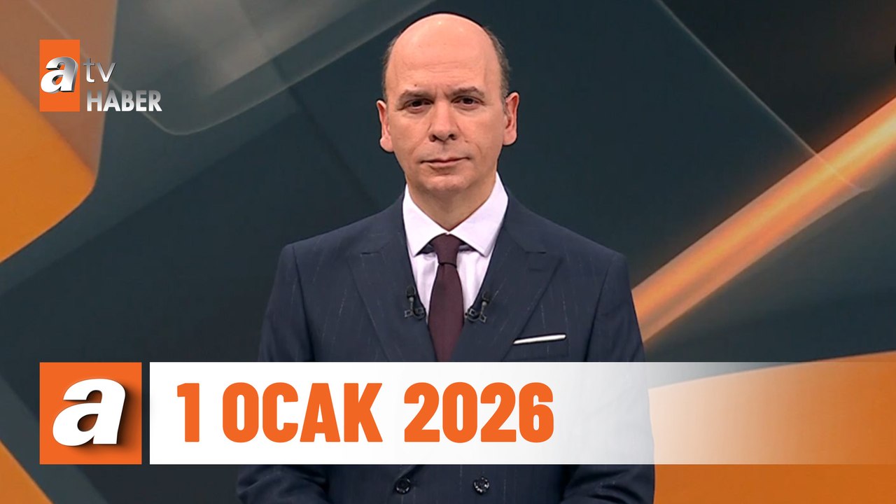 atv Ana Haber | 1 Ocak 2026