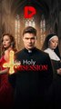 His Holy Obsession Full Short Drama 2025